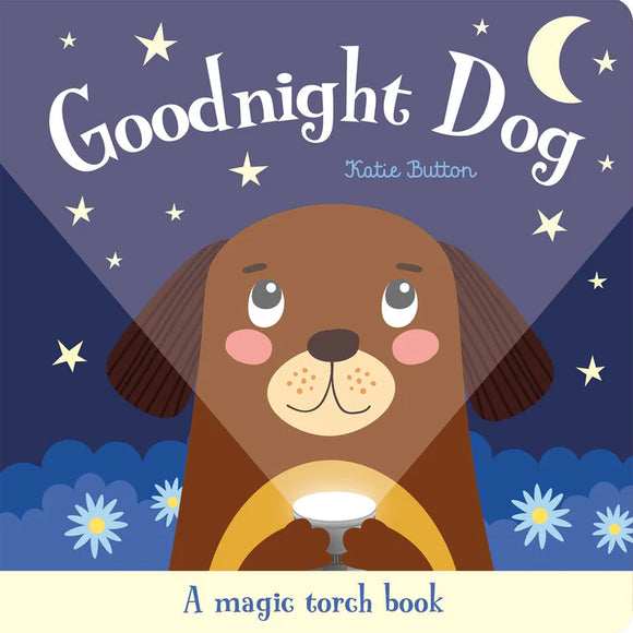 Magic Torch Book: Goodnight Dog
