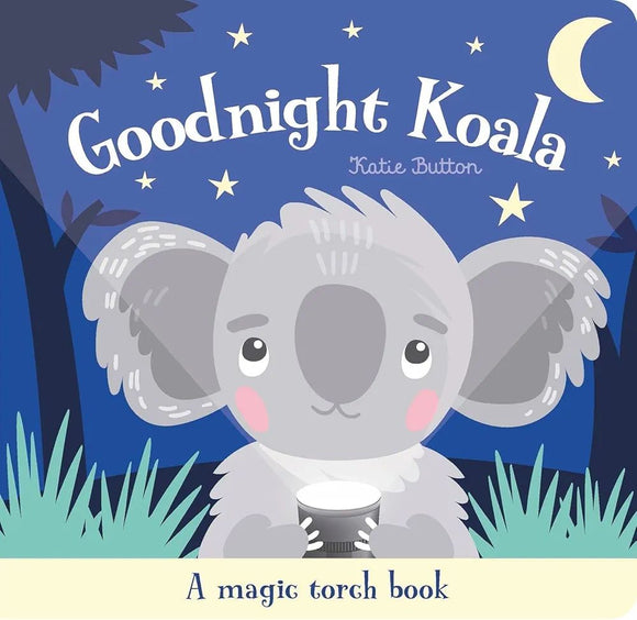 Magic Torch Book: Goodnight Koala