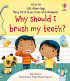 Usborne Very First Questions and Answers: Why should I brush my teeth?