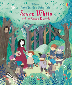 Usborne Peep Inside a Fairy Tale: Snow White and the Seven Dwarfs