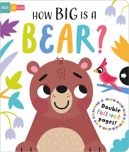 Slide and Seek Book: How Big Is A Bear?