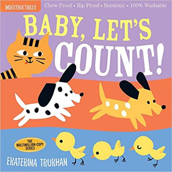 Indestructibles Book: Baby, Let's Count!
