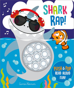 Push Pop Bubble Book: Shark Rap!